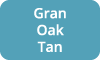 Gran-oak-tan